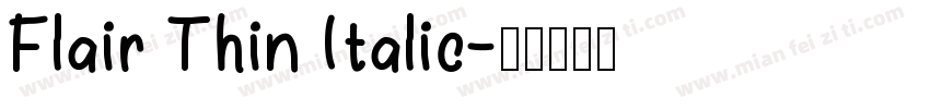 Flair Thin Italic字体转换